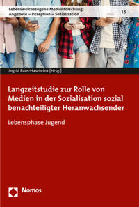 Vorderes Coverbild Langzeitstudie zur Rolle von Medien in der Sozialisation sozial benachteiligter Heranwachsender