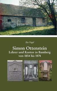 Vorderes Coverbild Simon Ottenstein. Lehrer und Kantor in Bamberg von 1854 bis 1874