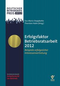 Vorderes Coverbild Erfolgsfaktor Betriebsratsarbeit 2012