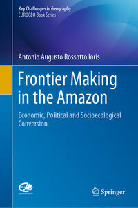 Vorderes Coverbild Frontier Making in the Amazon