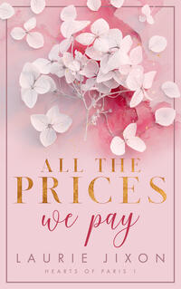Vorderes Coverbild All the Prices We Pay - Hearts of Paris