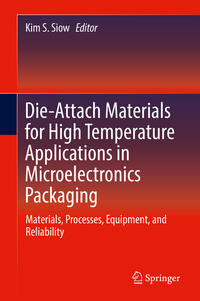 Vorderes Coverbild Die-Attach Materials for High Temperature Applications in Microelectronics Packaging