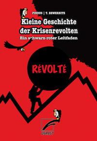 Vorderes Coverbild Kleine Geschichte der Krisenrevolten – Ein schwarz-roter Leitfaden