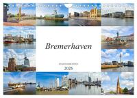 Vorderes Coverbild Bremerhaven Stadtansichten (Wandkalender 2026 DIN A4 quer), CALVENDO Monatskalender