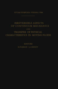 Vorderes Coverbild Irreversible Aspects of Continuum Mechanics and Transfer of Physical Characteristics in Moving Fluids