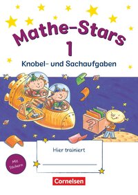 Vorderes Coverbild Mathe-Stars - Knobel- und Sachaufgaben - 1. Schuljahr