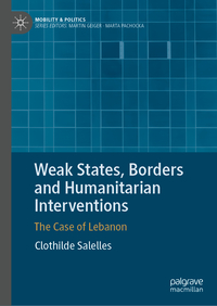 Vorderes Coverbild Weak States, Borders and Humanitarian Interventions