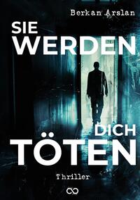 Vorderes Coverbild Sie werden dich töten