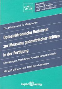 Vorderes Coverbild Optoelektronische Verfahren zur Messung geometrischer Größen in der Fertigung