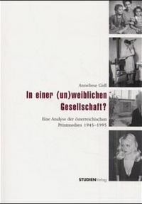 Vorderes Coverbild In einer (un)weiblichen Gesellschaft?