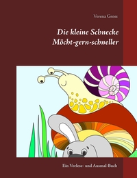 Vorderes Coverbild Die kleine Schnecke Möcht-gern-schneller