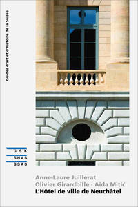Vorderes Coverbild L’Hôtel de ville de Neuchâtel