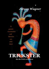 Vorderes Coverbild Trickster, die die Welt verändern