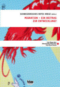 Vorderes Coverbild Migration – ein Beitrag zur Entwicklung?