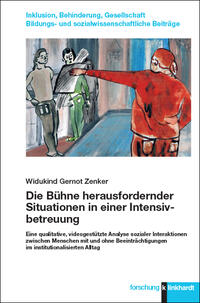 Vorderes Coverbild Die Bühne herausfordernder Situationen in einer Intensivbetreuung