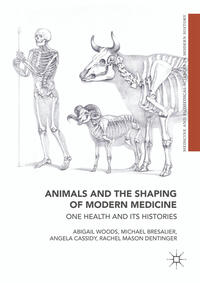 Vorderes Coverbild Animals and the Shaping of Modern Medicine