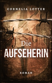 Vorderes Coverbild Die Aufseherin