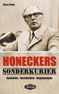Vorderes Coverbild Honeckers Sonderkurier