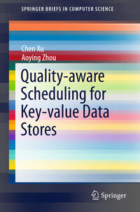 Vorderes Coverbild Quality-aware Scheduling for Key-value Data Stores