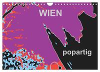 Vorderes Coverbild WIEN popartig (Wandkalender 2025 DIN A4 quer), CALVENDO Monatskalender