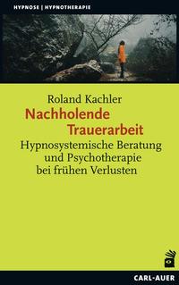 Vorderes Coverbild Nachholende Trauerarbeit