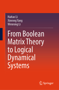 Vorderes Coverbild From Boolean Matrix Theory to Logical Dynamical Systems