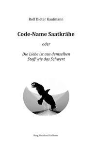 Vorderes Coverbild Code-Name Saatkrähe