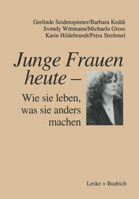 Vorderes Coverbild Junge Frauen heute — Wie sie leben, was sie anders machen