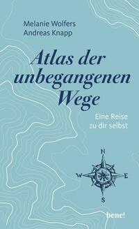 Vorderes Coverbild Atlas der unbegangenen Wege