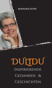 Vorderes Coverbild DULIDU - Inspirierende Gedanken & Geschichten