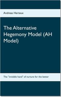 Vorderes Coverbild The Alternative Hegemony Model (AH Model)