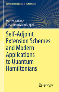 Vorderes Coverbild Self-Adjoint Extension Schemes and Modern Applications to Quantum Hamiltonians