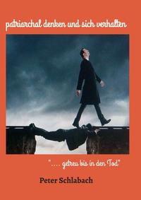 Vorderes Coverbild patriarchal denken und sich verhalten