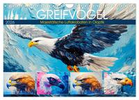 Vorderes Coverbild Greifvögel. Majestätische Luftakrobaten in Öloptik (Wandkalender 2026 DIN A4 quer), CALVENDO Monatskalender