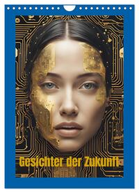 Vorderes Coverbild Gesichter der Zukunft (Wandkalender 2026 DIN A4 hoch), CALVENDO Monatskalender