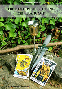 Vorderes Coverbild Die esoterische Deutung des TAROT