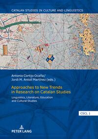 Vorderes Coverbild Approaches to New Trends in Research on Catalan Studies