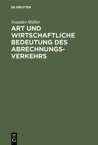 Vorderes Coverbild Art und wirtschaftliche Bedeutung des Abrechnungsverkehrs
