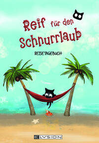 Vorderes Coverbild Reif für den Schnurrlaub