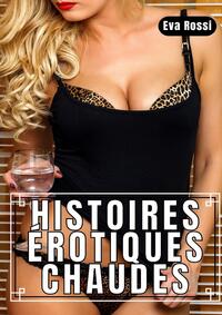 Vorderes Coverbild Histoires Érotiques Chaudes
