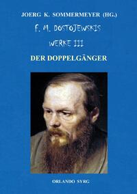 Vorderes Coverbild Orlando Syrg Taschenbuch: ORSYTA 22024 / F. M. Dostojewskis Werke III