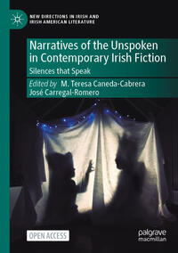 Vorderes Coverbild Narratives of the Unspoken in Contemporary Irish Fiction