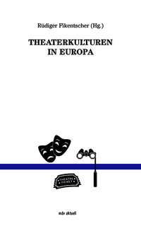 Vorderes Coverbild Theaterkulturen in Europa