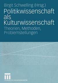 Vorderes Coverbild Politikwissenschaft als Kulturwissenschaft