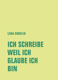 Vorderes Coverbild ICH SCHREIBE, WEIL ICH, GLAUBE ICH, BIN