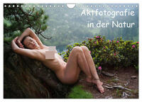 Vorderes Coverbild Aktfotografie in der Natur (Wandkalender 2025 DIN A4 quer), CALVENDO Monatskalender