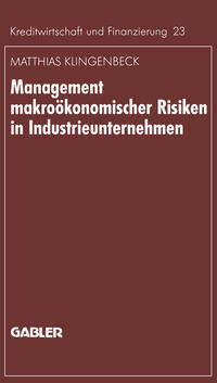 Vorderes Coverbild Management makroökonomischer Risiken in Industrieunternehmen