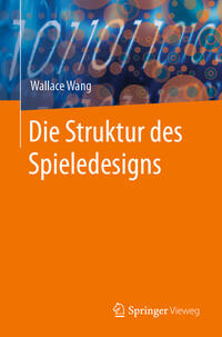 Vorderes Coverbild Die Struktur des Spieledesigns