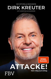 Vorderes Coverbild Dirk Kreuter - Attacke! Mein Weg zum Erfolg