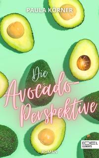 Vorderes Coverbild Die Avocado-Perspektive